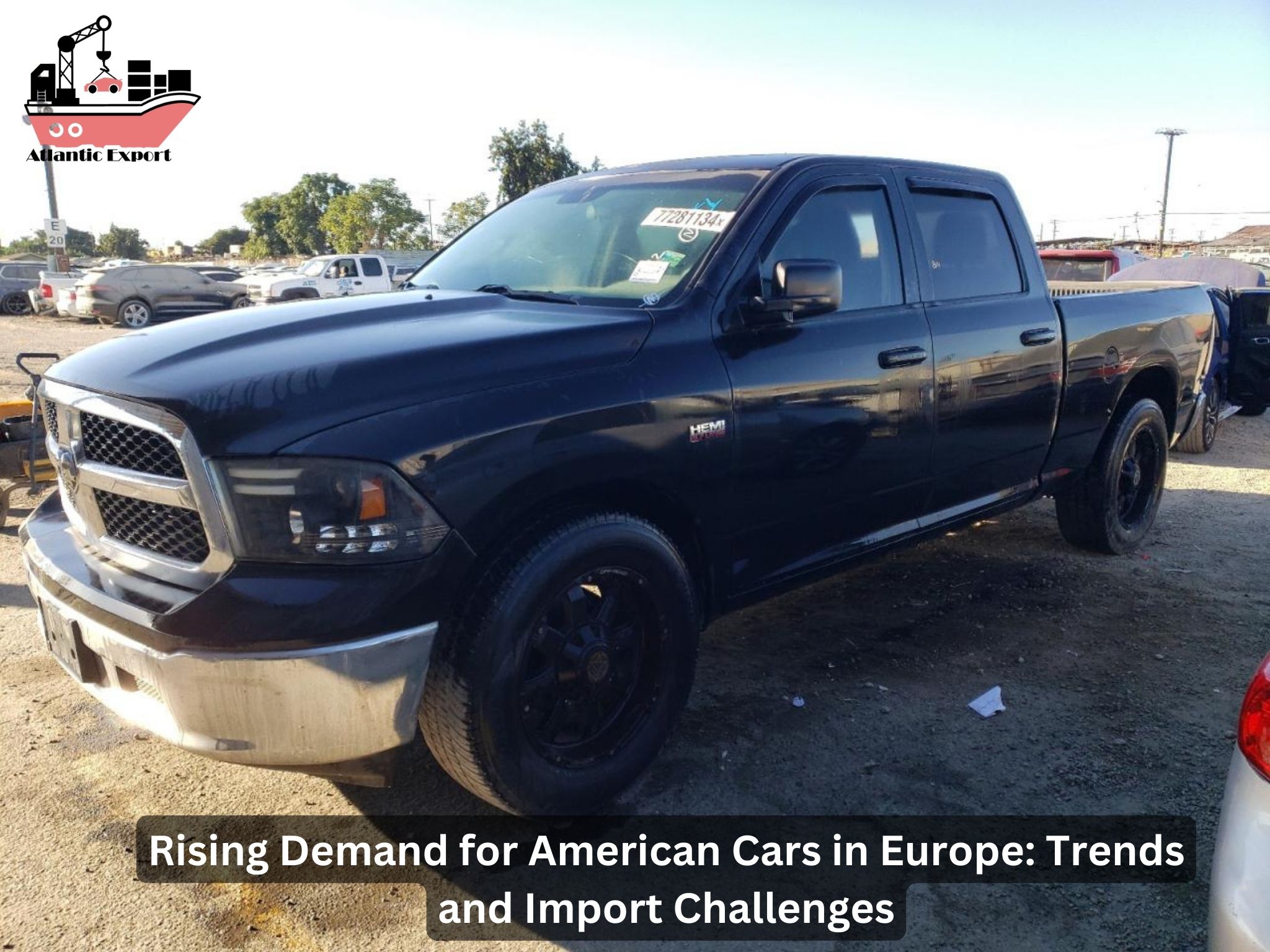 Rising Demand for American Cars in Europe: Trends and Import Challenges